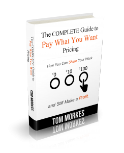 The Complete Guide to Pay What You Want Pricing - [ecourse] bestseller book launch - day 1 of 8